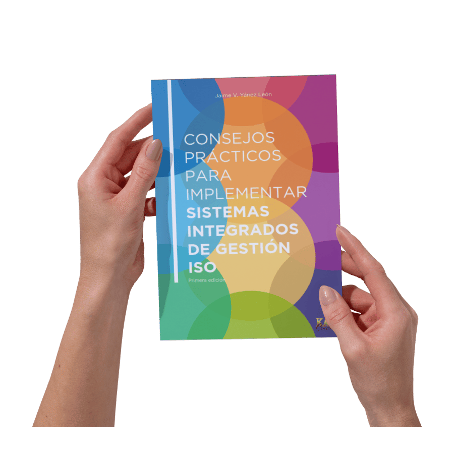 eBook sistemas integrados de gestión | eBook SIG "Consejos Prácticos para implementar Sistemas Integrados de Gestión ISO