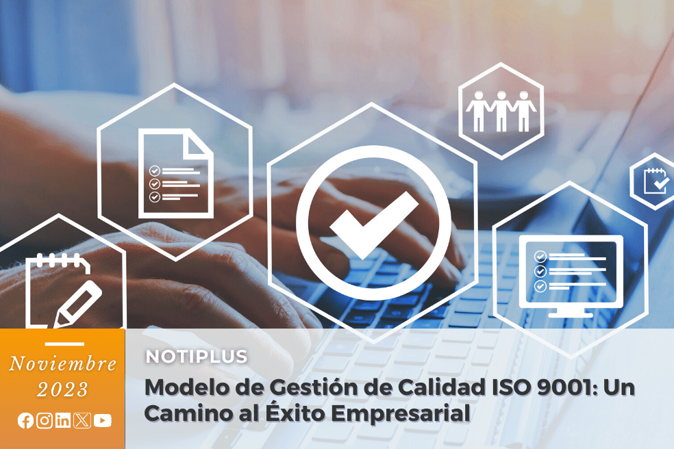 Modelo de Gestión de Calidad ISO 9001: Un Camino al Éxito Empresarial