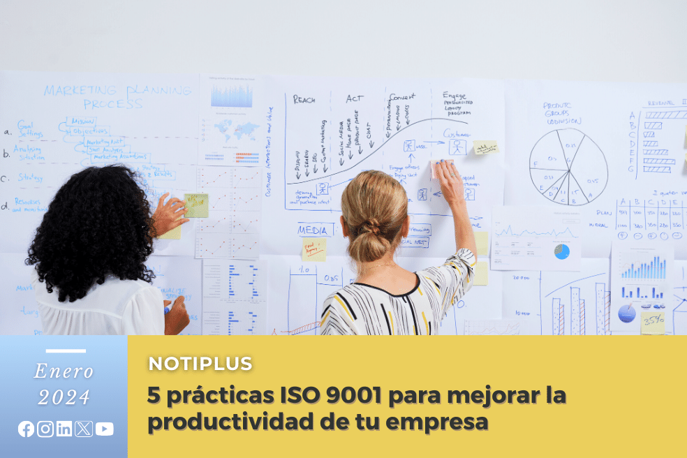 5 prácticas ISO 9001 para mejorar la productividad de tu empresa