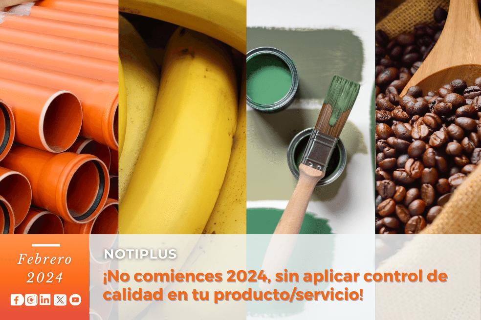 No comiences 2024, sin aplicar control de calidad en tu producto/servicio