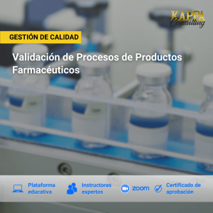validacion de procesos de fabricacion en la industria farmaceutica