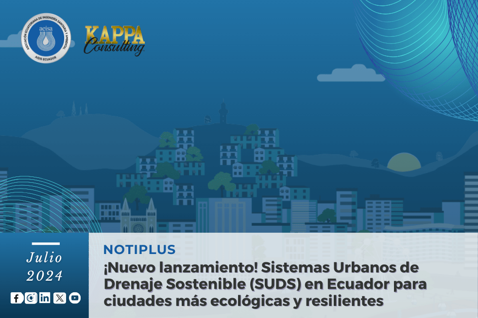 Sistemas Urbanos de Drenaje Sostenible SUDS en Ecuador. Guayaquil. Julio 2024