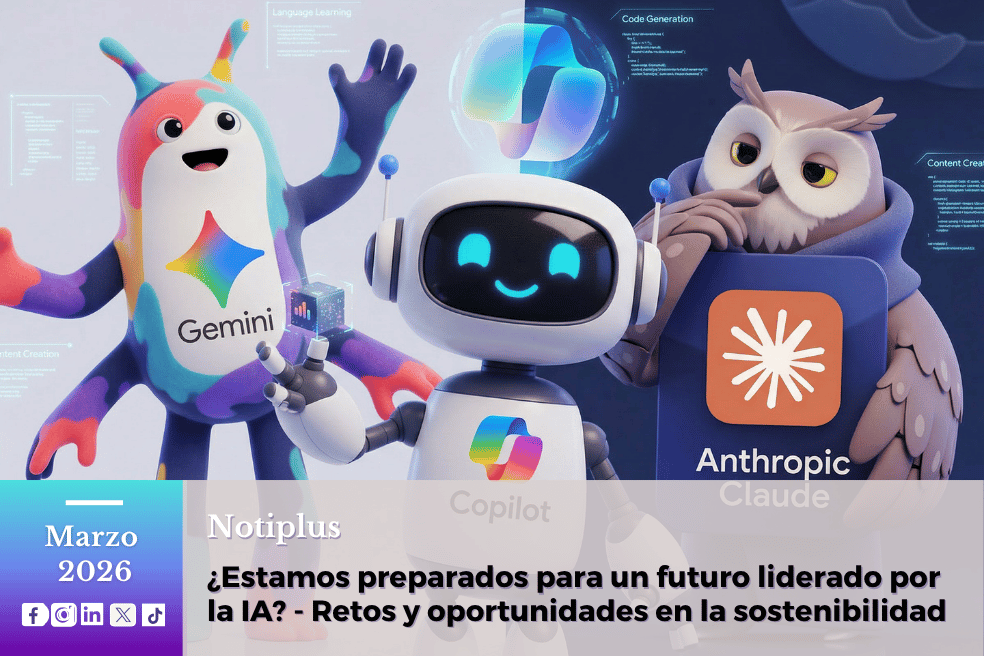 ¿Estamos preparados para un futuro liderado por la IA? - Retos y oportunidades en la sostenibilidad