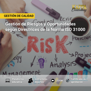 Gestión de Riesgos y Oportunidades según Directrices de la Norma ISO 31000